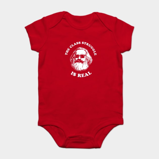 The Class Struggle Is Real Baby Bodysuit by dumbshirts